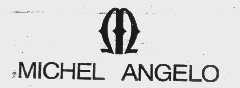 商标名称MICHEL ANGELO商标注册号 1063395、商标申请人迈克安吉罗有限公司的商标详情 - 标库网商标查询