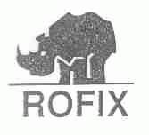 商标名称ROFIX商标注册号 1455037、商标申请人罗费克斯有限责任公司的商标详情 - 标库网商标查询