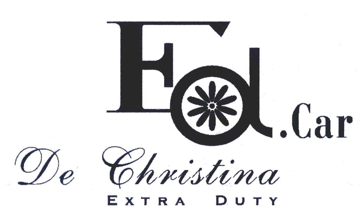 商标名称ED.CAR DE CHRISTINA EXTRA DUTY商标注册号 6783814、商标申请人深圳市埃迪精品实业有限公司的商标详情 - 标库网商标查询