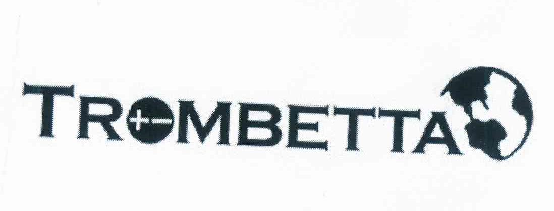 商标名称TROMBETTA商标注册号 11657084、商标申请人查皮特控股有限责任公司的商标详情 - 标库网商标查询