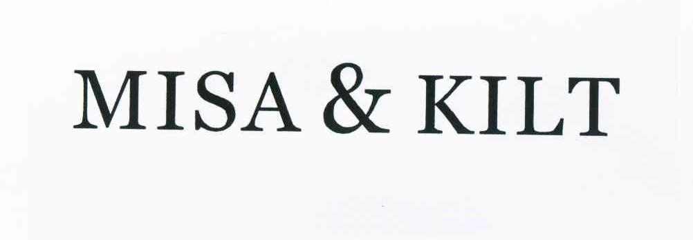 商标名称MISA & KILT商标注册号 10638611、商标申请人陈思劲的商标详情 - 标库网商标查询