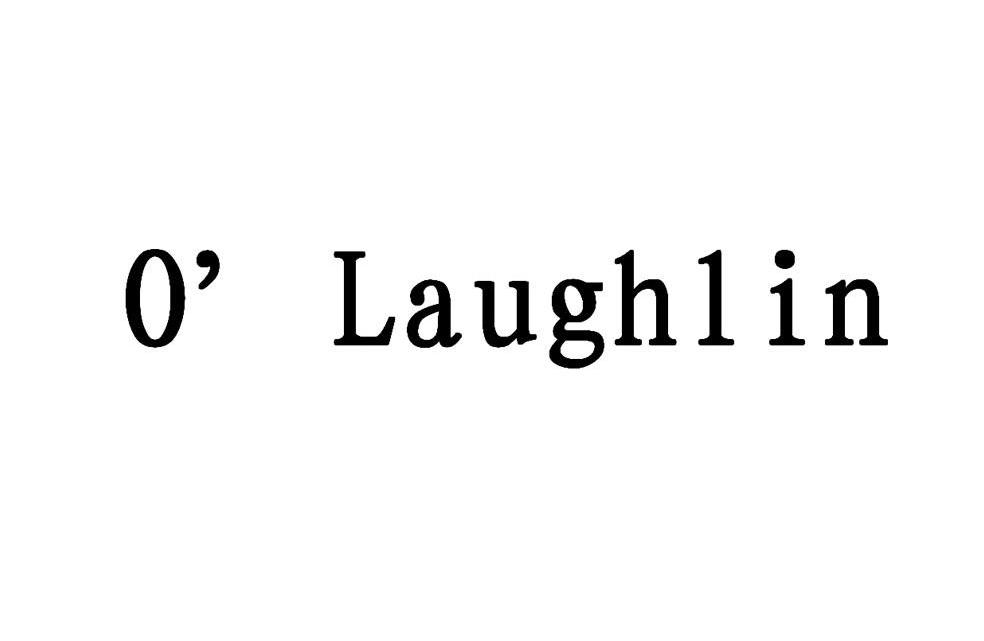 商标名称O'LAUGHLIN商标注册号 10088779、商标申请人欧劳福林工业有限公司的商标详情 - 标库网商标查询