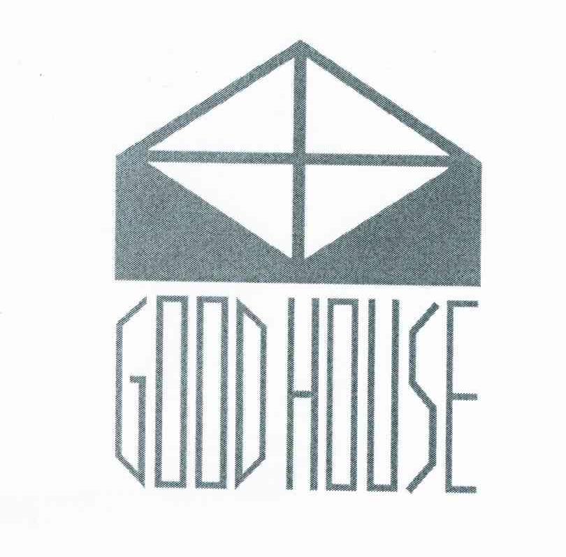商标名称GOOD HOUSE商标注册号 8268232、商标申请人上毅国际室内装修工程股份有限公司的商标详情 - 标库网商标查询