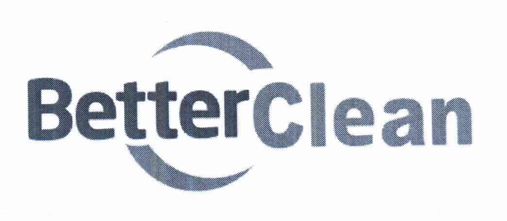 商标名称BETTER CLEAN商标注册号 10054792、商标申请人浙江贝特日用品有限公司的商标详情 - 标库网商标查询