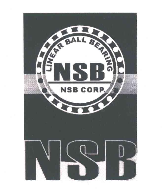 商标名称LINEAR BALL BEARING NSB NSB CORP商标注册号 4822036、商标申请人赖信谚F的商标详情 - 标库网商标查询
