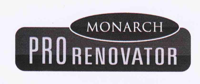商标名称MONARCH PRORENOVATOR商标注册号 10614934、商标申请人澳大利亚布拉斯维尔私人有限公司的商标详情 - 标库网商标查询