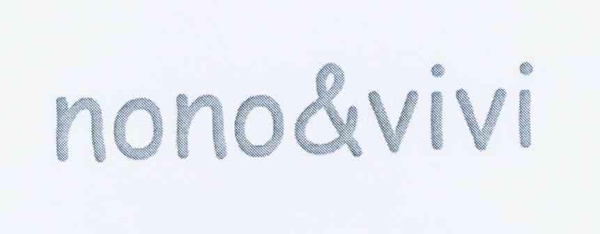 商标名称NONO&VIVI商标注册号 12344927、商标申请人华春兰的商标详情 - 标库网商标查询