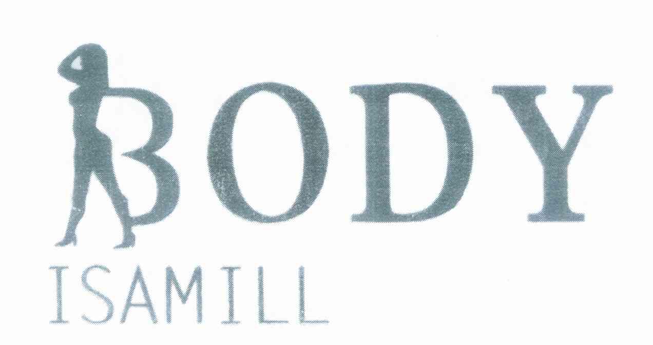 商标名称BODY ISAMILL商标注册号 8413966、商标申请人孟波祥的商标详情 - 标库网商标查询