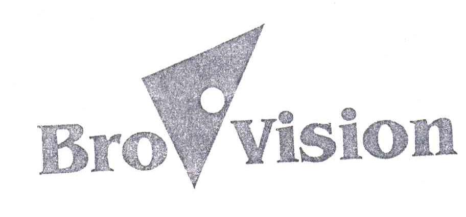 商标名称BRO VISION商标注册号 3128801、商标申请人昆山宏讯电子科技有限公司的商标详情 - 标库网商标查询