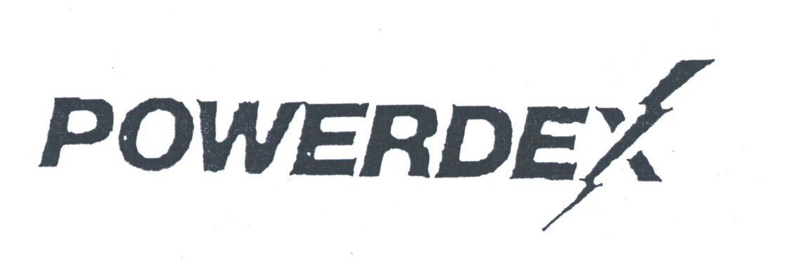 商标名称POWERDEX商标注册号 1767691、商标申请人日本特殊陶业株式会社的商标详情 - 标库网商标查询