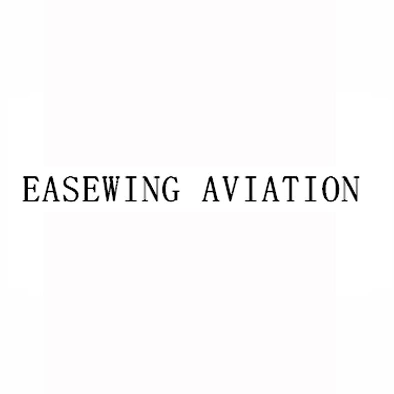 商标名称EASEWING AVIATION商标注册号 18226721、商标申请人上海翼趣航空咨询有限公司的商标详情 - 标库网商标查询