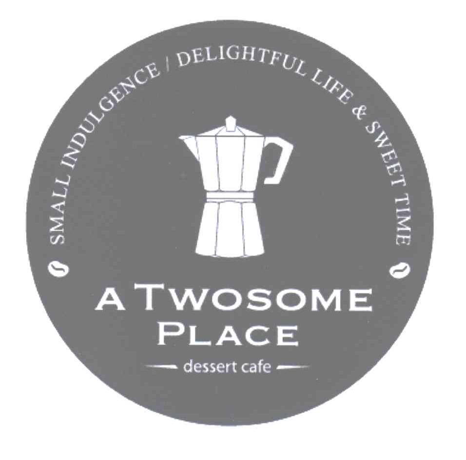 商标名称A TWOSOME PLACE SMALL INDULGENCE DELIGHTFUL LIFE & SWEET TIME DESSERT CAFE商标注册号 14307306、商标申请人途尚咖啡株式会社的商标详情 - 标库网商标查询