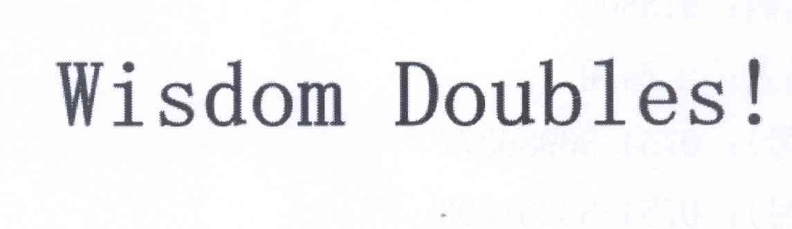 商标名称WISDOM DOUBLES!商标注册号 12937100、商标申请人王浩涵的商标详情 - 标库网商标查询
