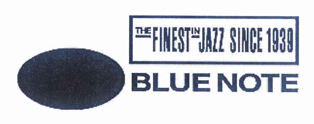 商标名称THE FINEST IN JAZZ SINCE 1939 BLUE NOTE商标注册号 11442348、商标申请人卡比特尔唱片有限责任公司的商标详情 - 标库网商标查询
