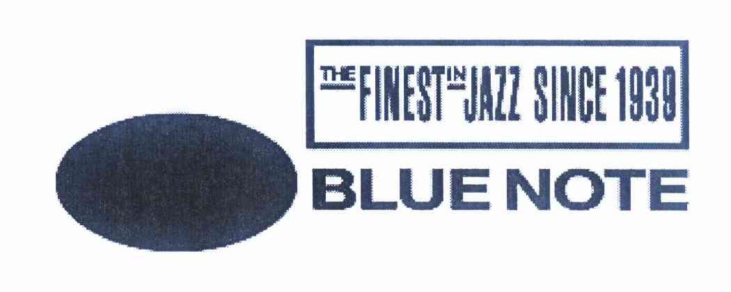 商标名称BLUE NOTE THE FINEST IN JAZZ SINCE 1939商标注册号 11442355、商标申请人卡比特尔唱片有限责任公司的商标详情 - 标库网商标查询