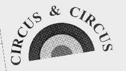 商标名称CIRCUS & CIRCUS商标注册号 1075574、商标申请人上海华信商贸有限公司的商标详情 - 标库网商标查询