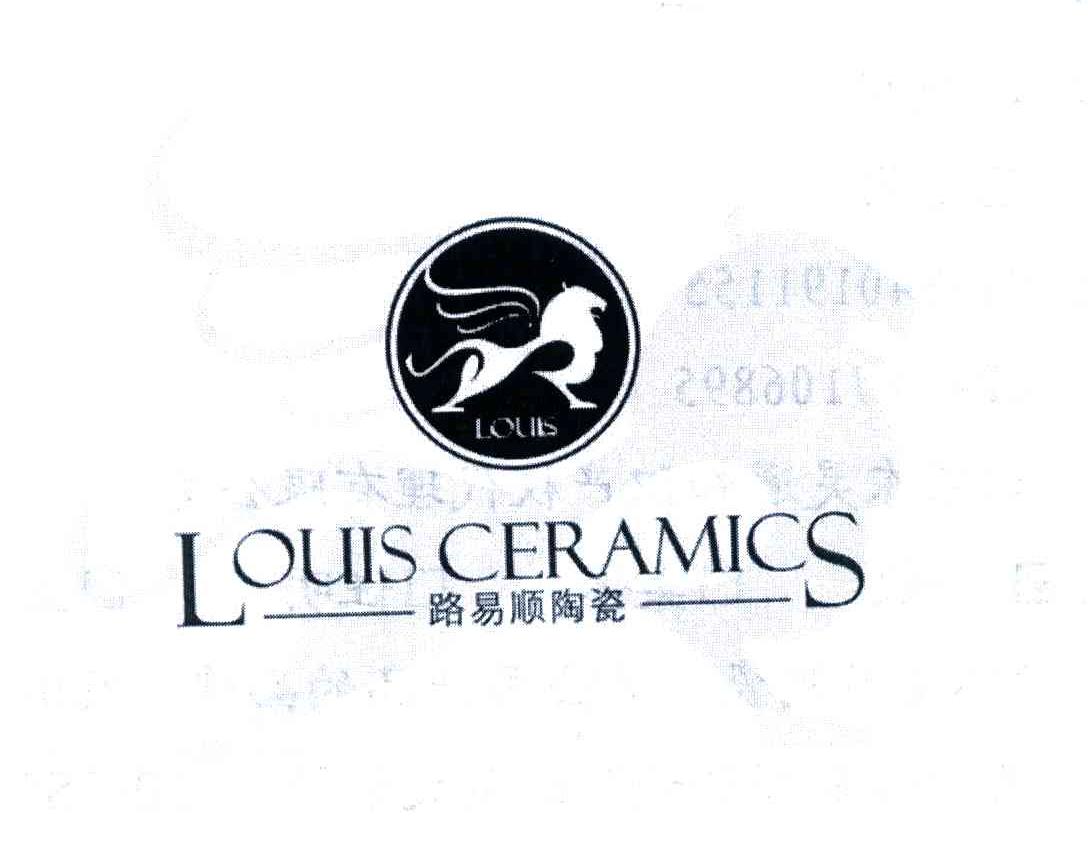 商标名称路易顺陶瓷LOUIS CERAMICS商标注册号 7391532、商标申请人沈阳佳得宝陶瓷有限公司的商标详情 - 标库网商标查询