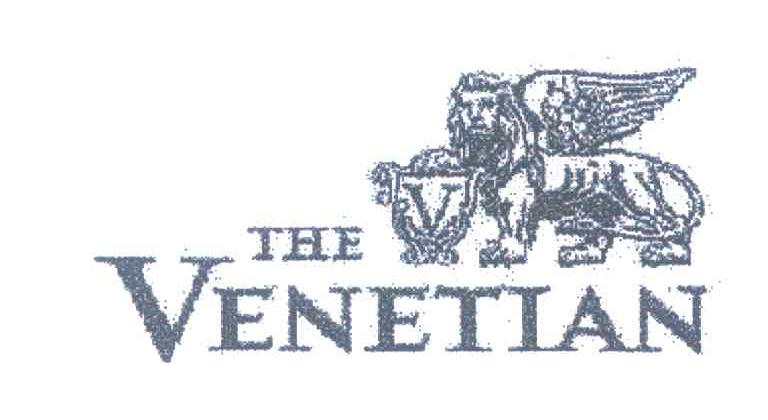 商标名称THE VENETIAN;V商标注册号 6693910、商标申请人拉斯维加斯莎士公司的商标详情 - 标库网商标查询
