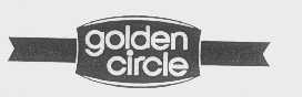 商标名称GOLDEN CIRCLE商标注册号 1276587、商标申请人金圆有限公司的商标详情 - 标库网商标查询