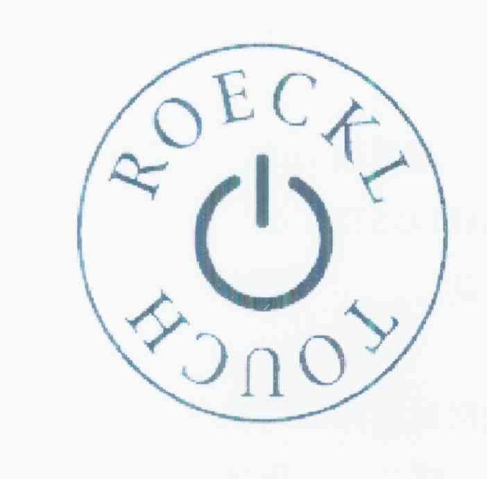 商标名称ROECKL TOUCH商标注册号 10233137、商标申请人罗克手套及配件两合有限公司的商标详情 - 标库网商标查询