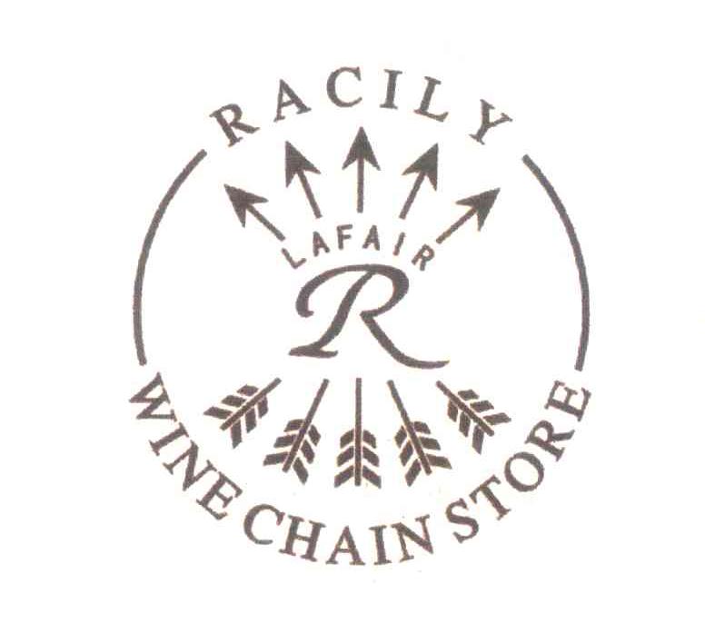 商标名称RACILY;LAFAIR;WINE CHAIN STORE;R商标注册号 6616869、商标申请人上海醉客国际贸易有限公司的商标详情 - 标库网商标查询