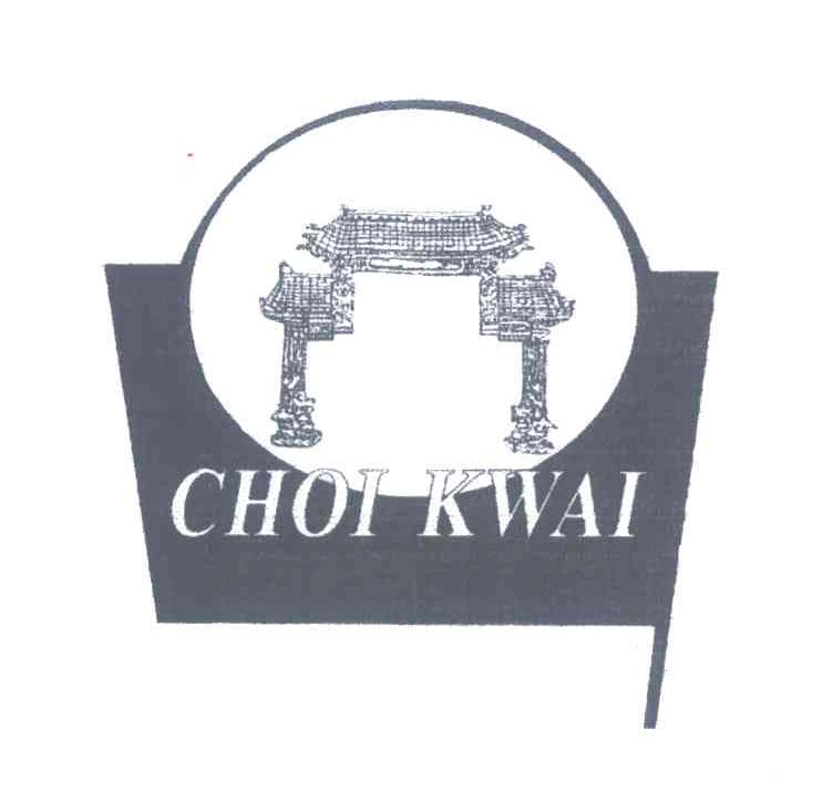 商标名称CHOI KWAI商标注册号 6011723、商标申请人福州合力大通进出口贸易有限公司的商标详情 - 标库网商标查询