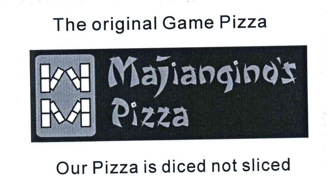 商标名称THE ORIGINAL GAME PIZZA MAJIANGINOS PIZZA OUR PIZZA IS DICED NOT SLICED商标注册号 7071953、商标申请人史蒂芬菲力普哈里斯的商标详情 - 标库网商标查询