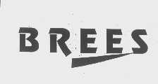 商标名称BREES商标注册号 1405320、商标申请人深圳市豪恩科技股份有限公司的商标详情 - 标库网商标查询