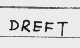 DREFT