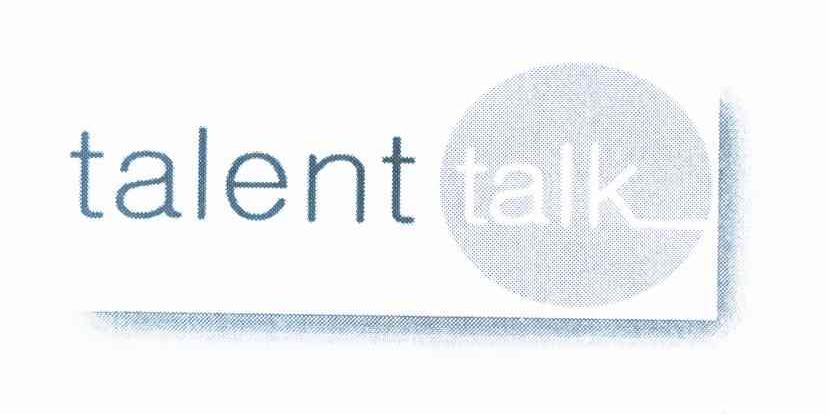 商标名称TALENT TALK商标注册号 10187292、商标申请人泰蓝特涛克网络有限责任公司的商标详情 - 标库网商标查询