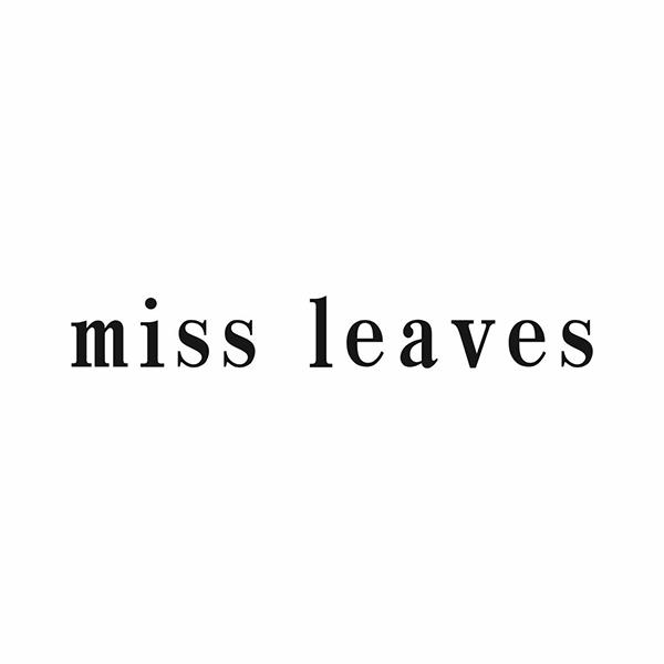 MISS LEAVES