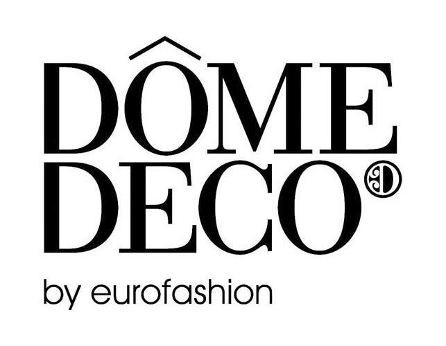 商标名称DOME DECO BY EUROFASHION商标注册号 10039084、商标申请人欧洲时尚家居概念有限公司的商标详情 - 标库网商标查询