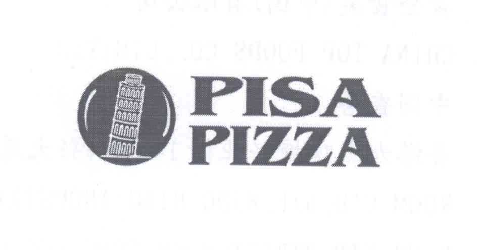 商标名称PISA PIZZA商标注册号 14324746、商标申请人食全食美（中国）有限公司的商标详情 - 标库网商标查询