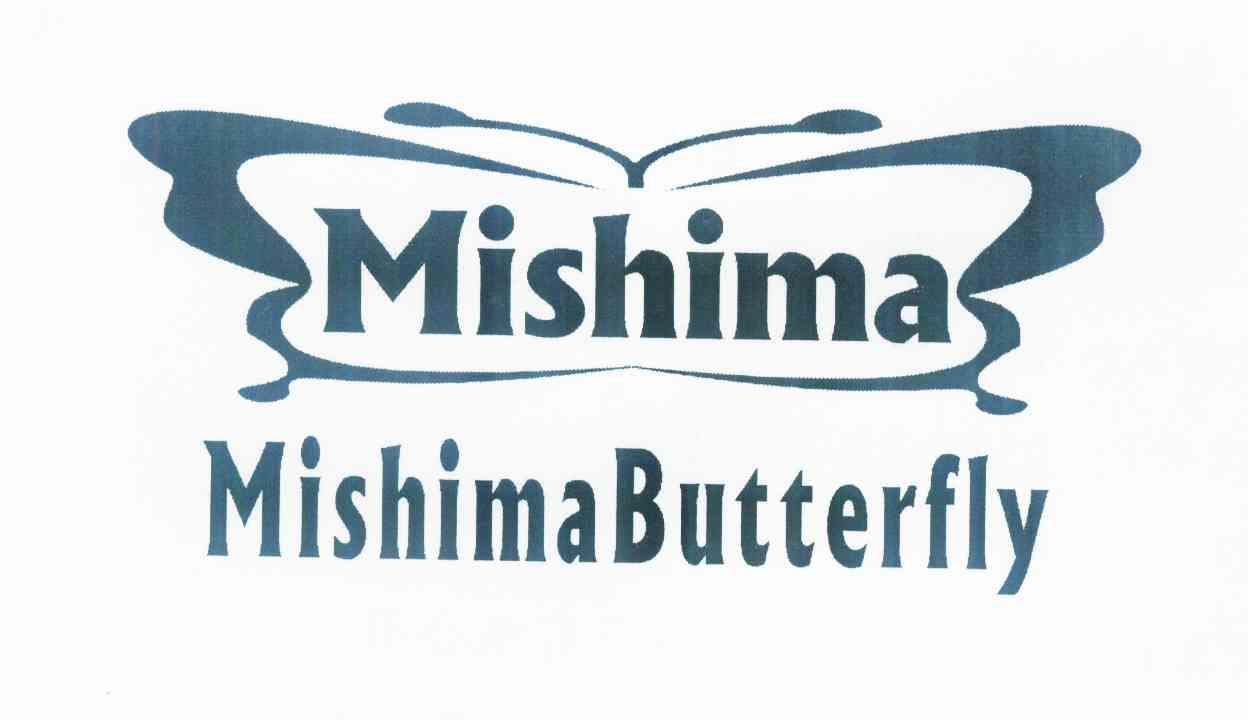 商标名称MISHIMA MISHIMA BUTTERFLY商标注册号 11363785、商标申请人卢正梅的商标详情 - 标库网商标查询