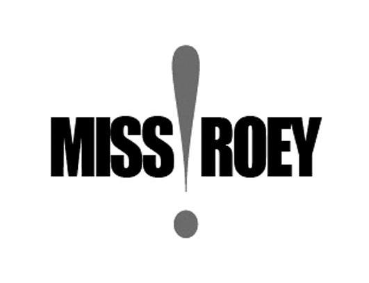 商标名称MISS!ROEY商标注册号 10491852、商标申请人广州倪裳电子商务科技有限公司的商标详情 - 标库网商标查询