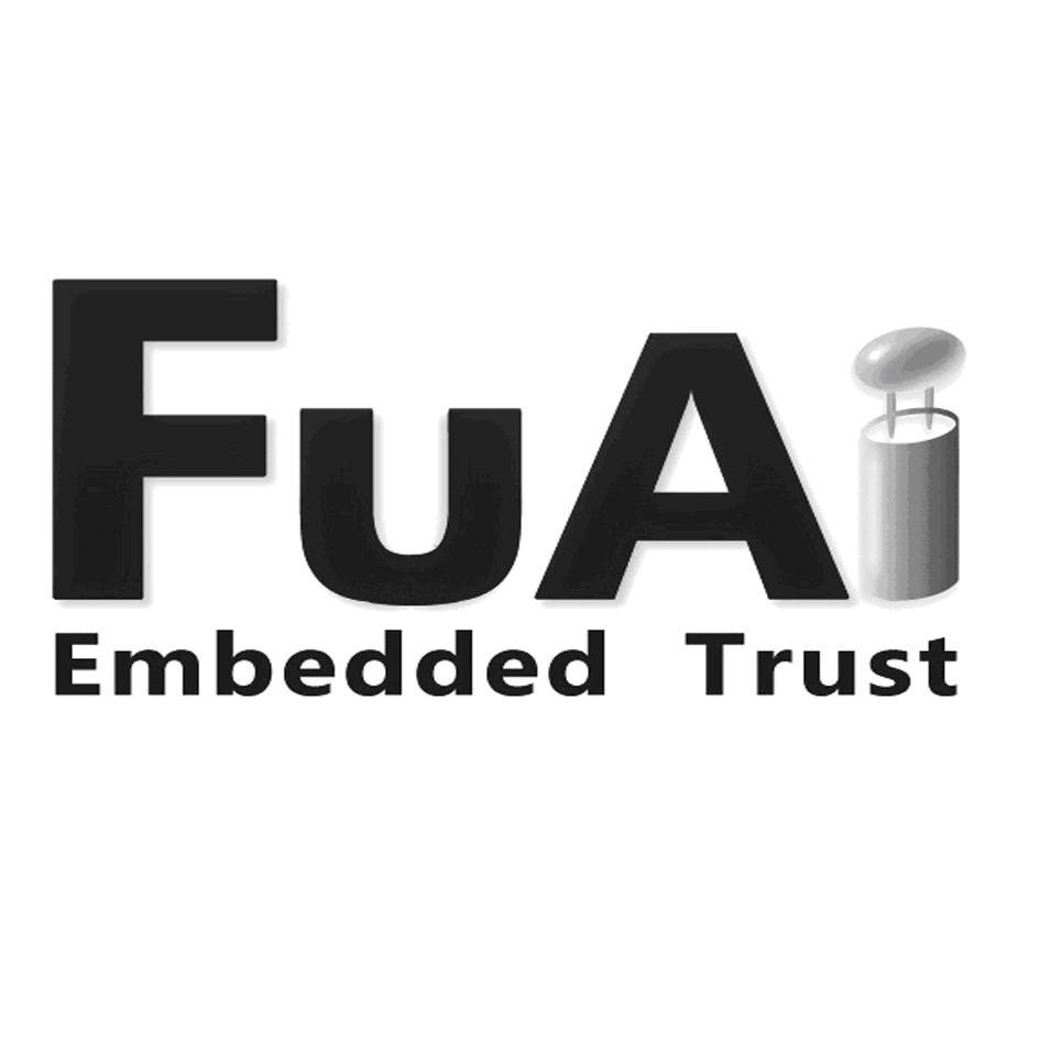商标名称FUAI EMBEDDED TRUST商标注册号 8351968、商标申请人固安福爱电子有限公司的商标详情 - 标库网商标查询