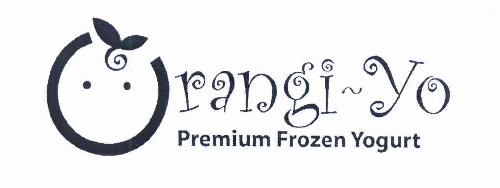 商标名称ORANGI-YO PREMIUM FROZEN YOGURT商标注册号 10191323、商标申请人北京艾华尚佳餐饮服务有限责任公司的商标详情 - 标库网商标查询