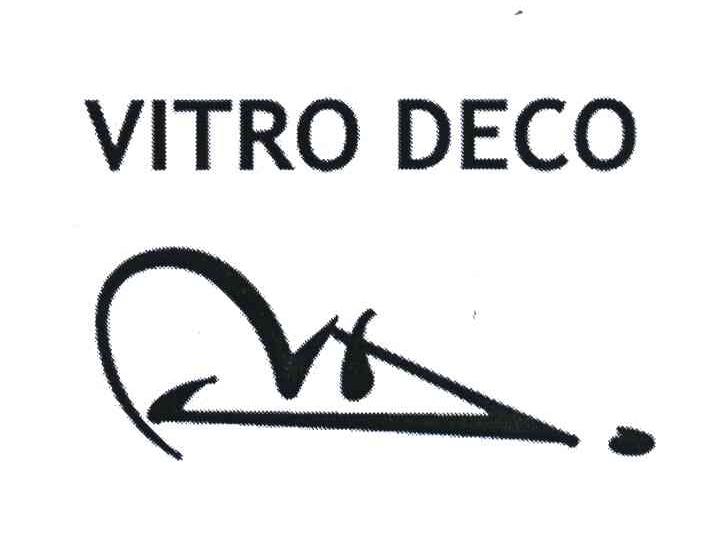商标名称VITRO DECO商标注册号 4777411、商标申请人欧好地福公司的商标详情 - 标库网商标查询