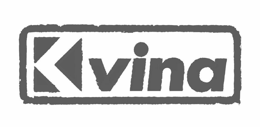 商标名称KVINA商标注册号 13828486、商标申请人宁波海曙霹雳马机械设备有限公司的商标详情 - 标库网商标查询