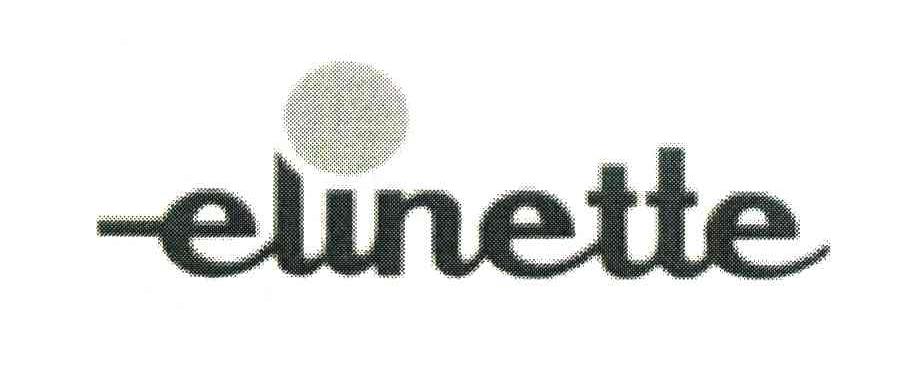 商标名称ELINETTE商标注册号 6708046、商标申请人玉牌中国实业有限公司的商标详情 - 标库网商标查询