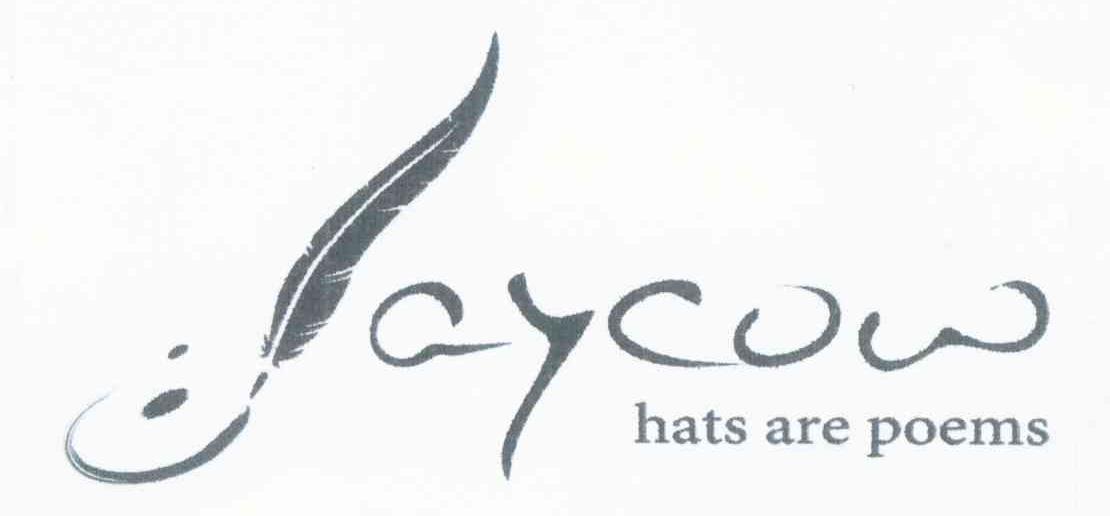 商标名称JAYCOW HATS ARE POEMS商标注册号 7835184、商标申请人郑韵诗G（7）的商标详情 - 标库网商标查询