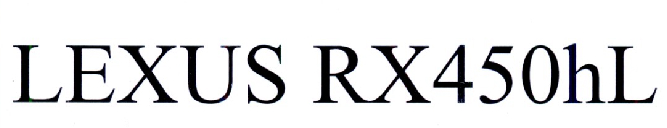 商标名称LEXUS RX450HL商标注册号 19305343、商标申请人丰田汽车公司的商标详情 - 标库网商标查询
