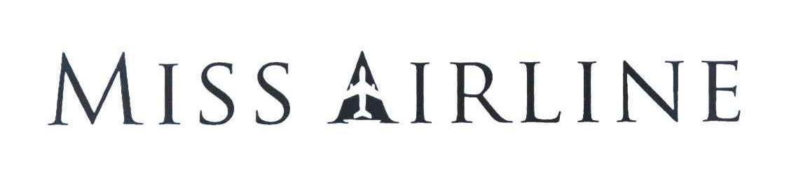 商标名称MISS AIRLINE商标注册号 7772133、商标申请人珠海天空文化传播有限公司的商标详情 - 标库网商标查询