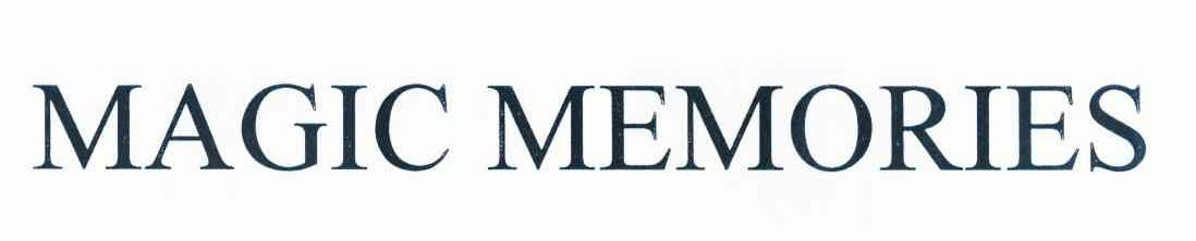 商标名称MAGIC MEMORIES商标注册号 10055546、商标申请人麦吉记忆革新有限公司的商标详情 - 标库网商标查询