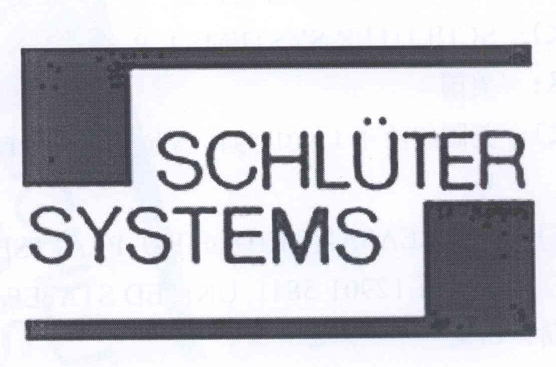 商标名称SCHLUTER SYSTEMS商标注册号 13994219、商标申请人施鲁特系统有限合伙企业的商标详情 - 标库网商标查询