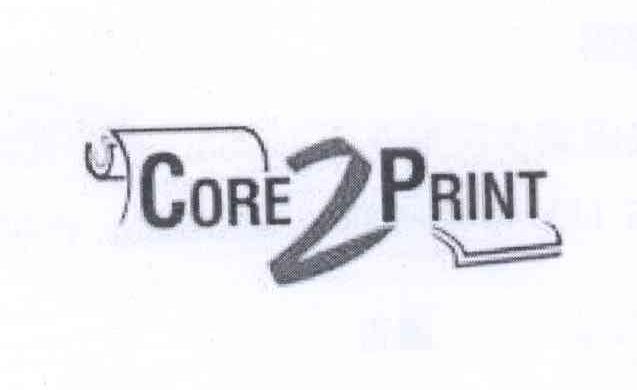 商标名称CORE2PRINT商标注册号 13623950、商标申请人卫泰克联合公司的商标详情 - 标库网商标查询