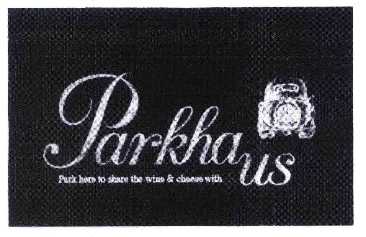 商标名称PARKHAUS PARK HERE TO SHARE THE CHEESE WITH商标注册号 6365398、商标申请人朱润荣C（2）的商标详情 - 标库网商标查询