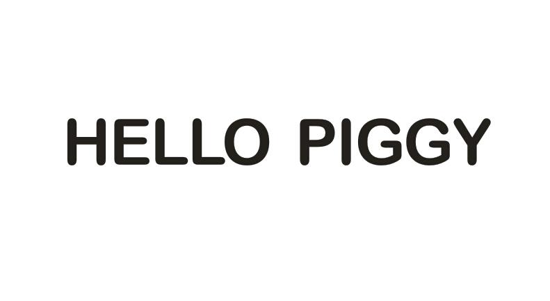 HELLO PIGGY