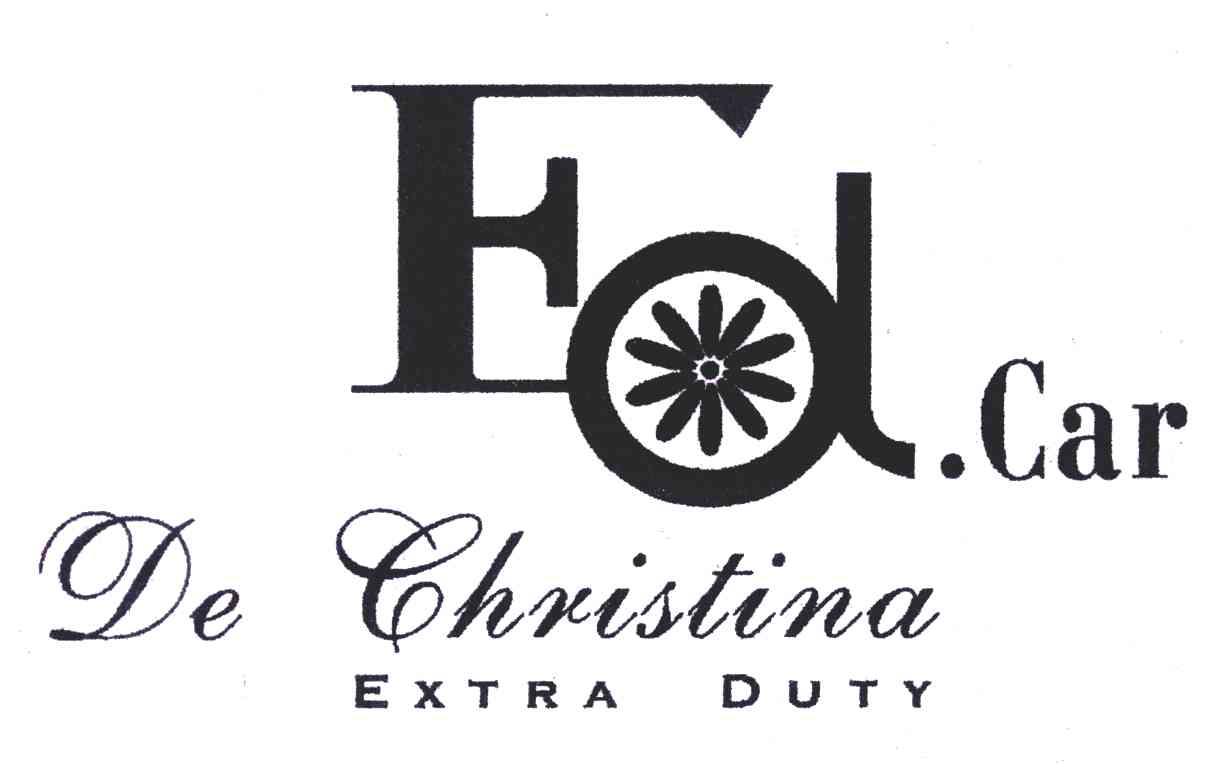 商标名称DE CHRISTINA EXTRA DUTY ED.CAR商标注册号 6783815、商标申请人深圳市埃迪精品实业有限公司的商标详情 - 标库网商标查询