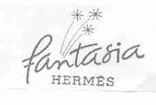 商标名称FANTASIA HERMES商标注册号 1563973、商标申请人爱马仕国际的商标详情 - 标库网商标查询